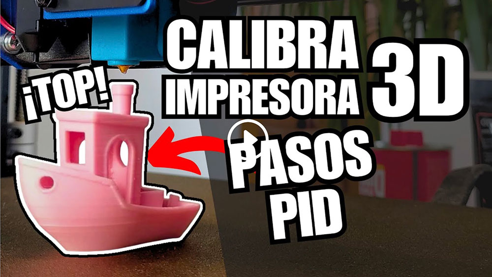 CALIBRA Paso a Paso tu IMPRESORA 3D